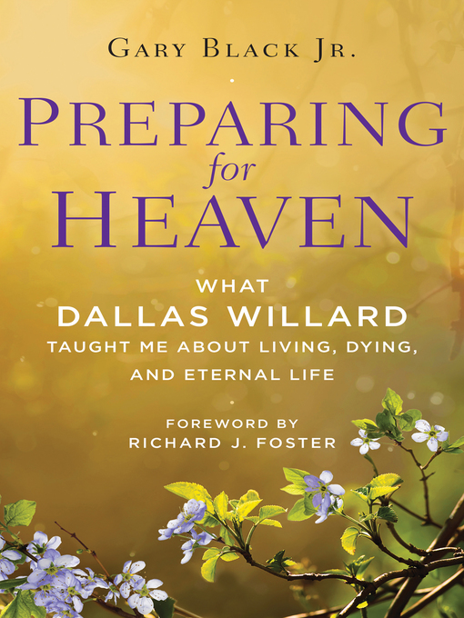 Title details for Preparing for Heaven by Gary Black, Jr. - Available